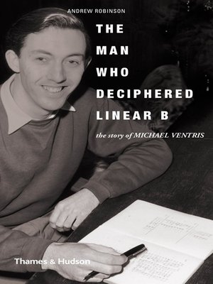 cover image of The Man Who Deciphered Linear B